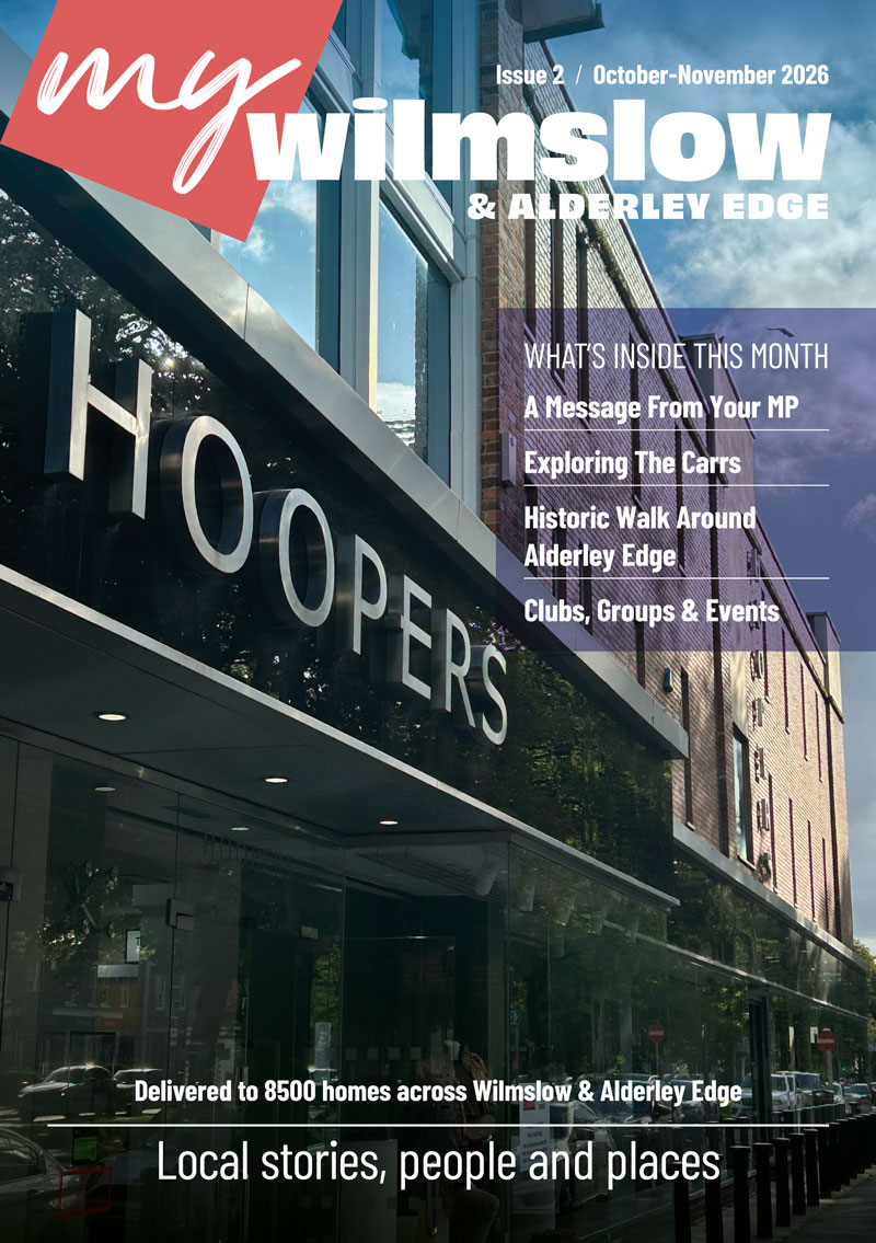 My Wilmslow & Alderley Edge Issue 2
